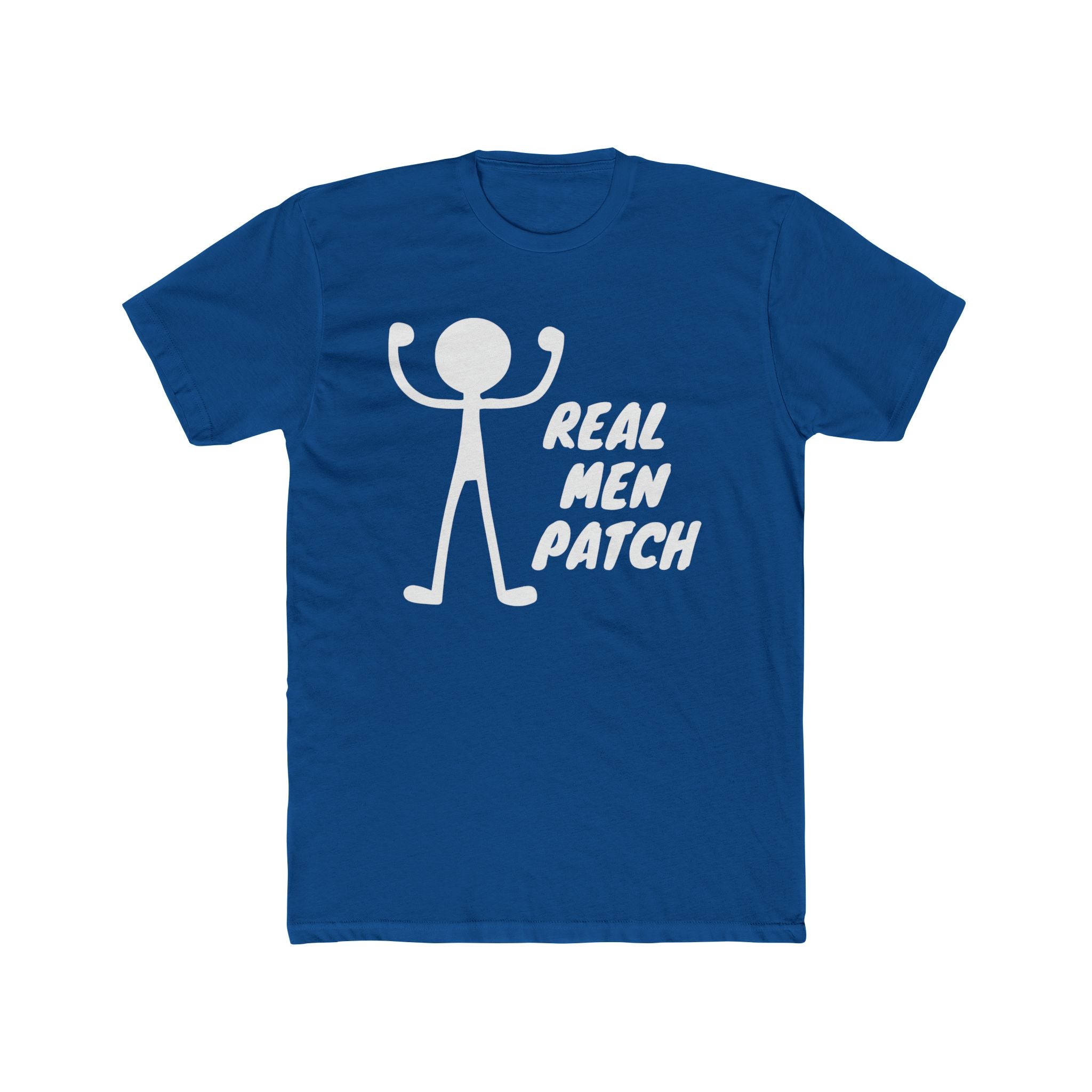 "Real Men Patch" - Lightweight Cotton T-shirt