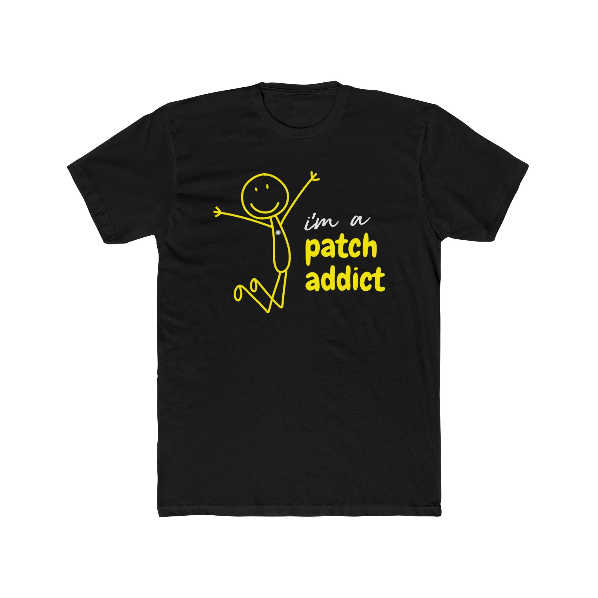 "I'm a Patch Addict" - Lightweight Cotton T-shirt