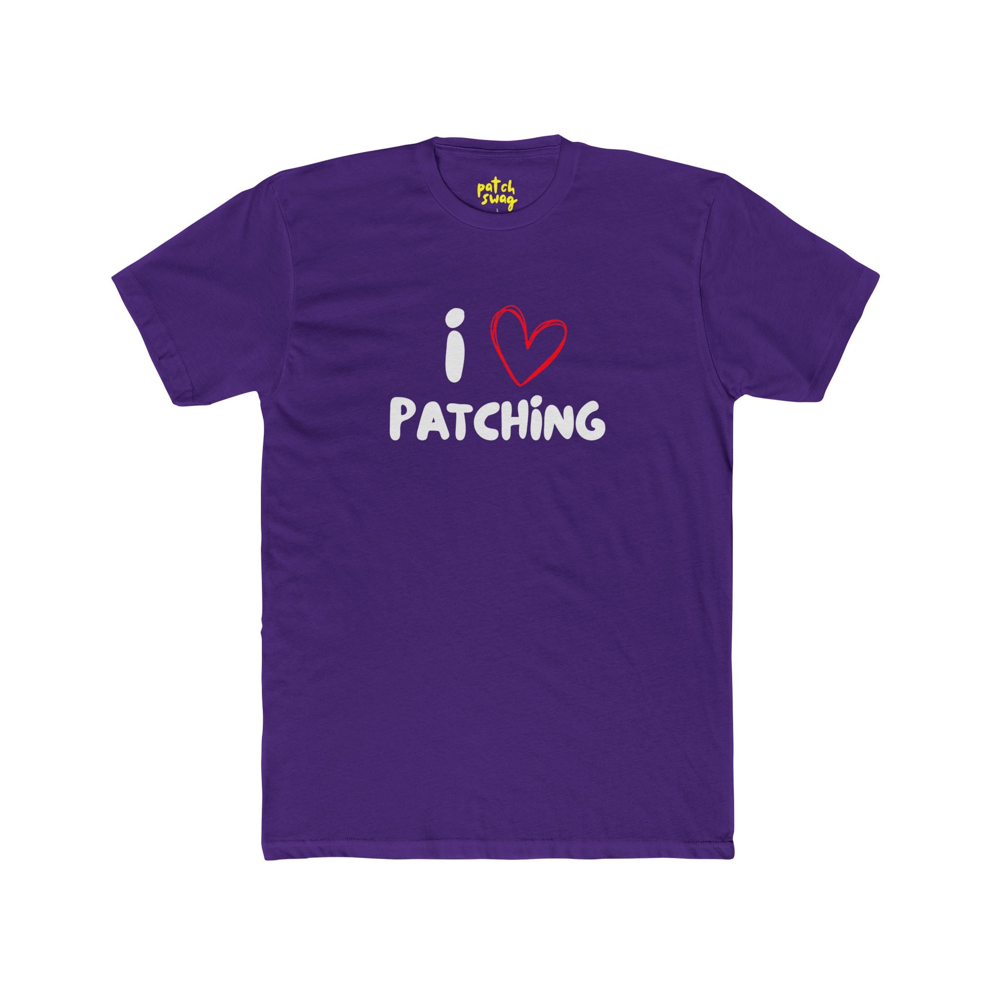"I Love Patching" - Lightweight Cotton T-Shirt