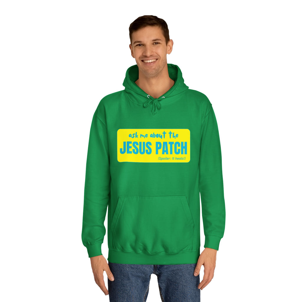 "Ask Me About the Jesus Patch"- Graphic College Hoodie