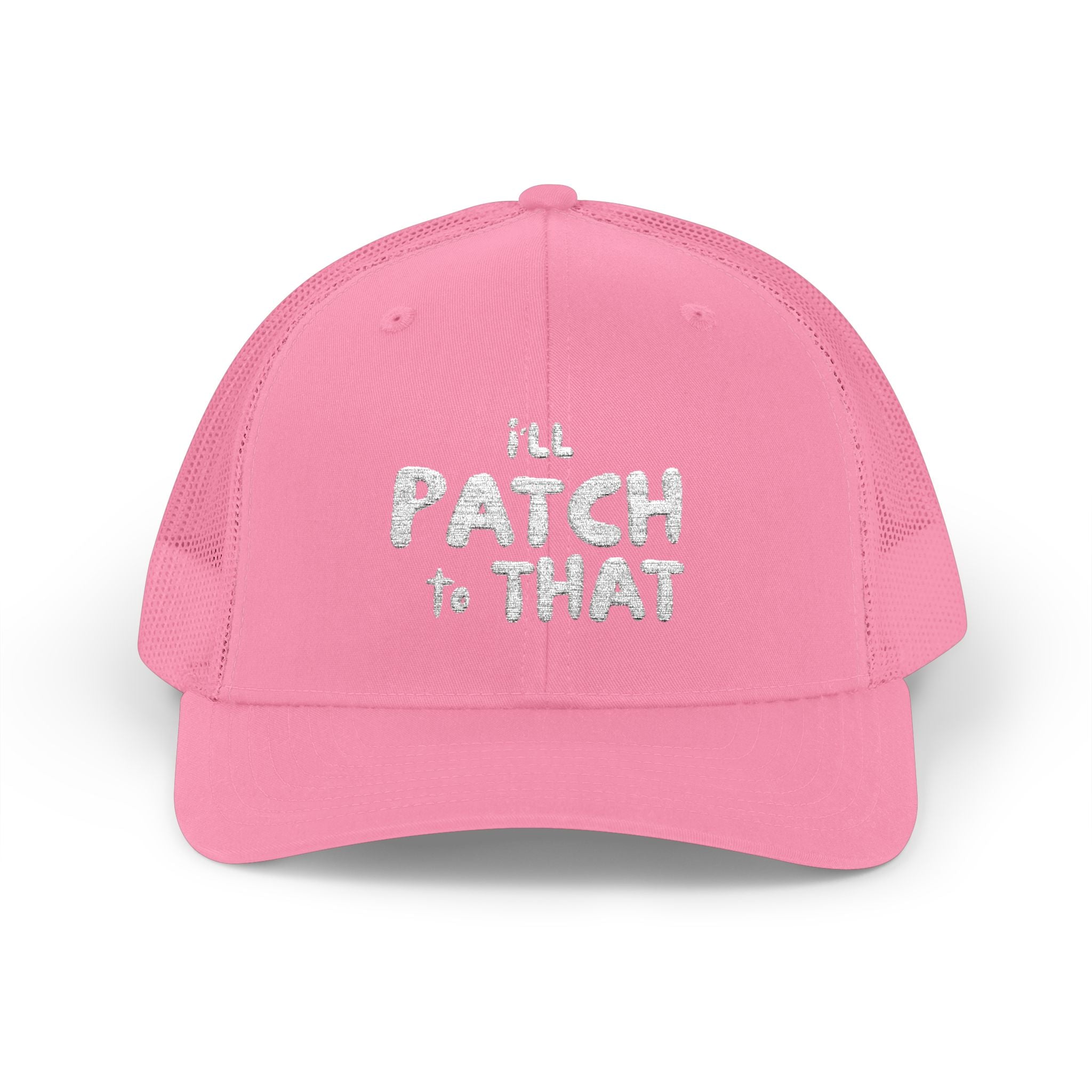 "I'll Patch To That" - Snapback Trucker Cap