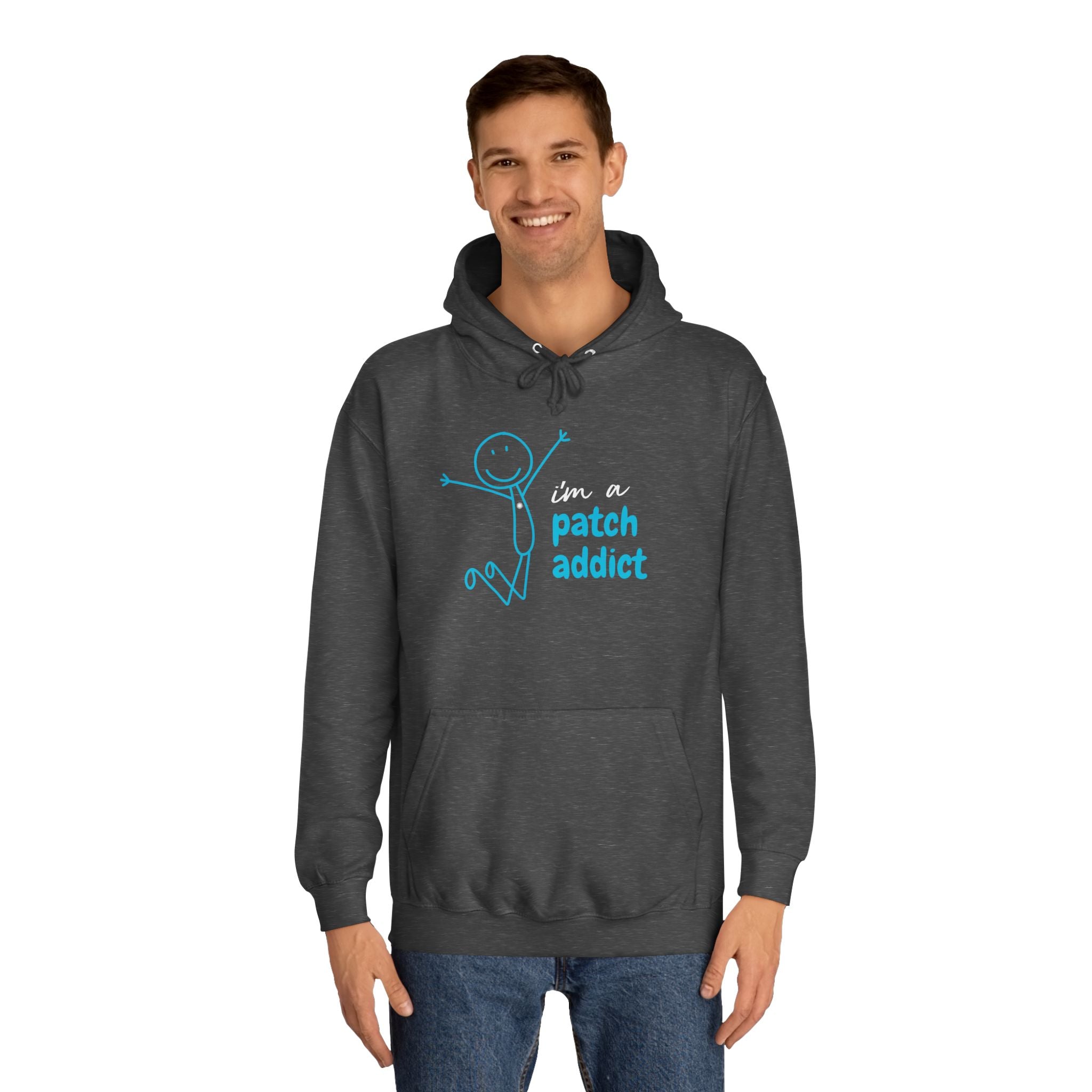 "I'm A Patch Addict" - Unisex College Hoodie