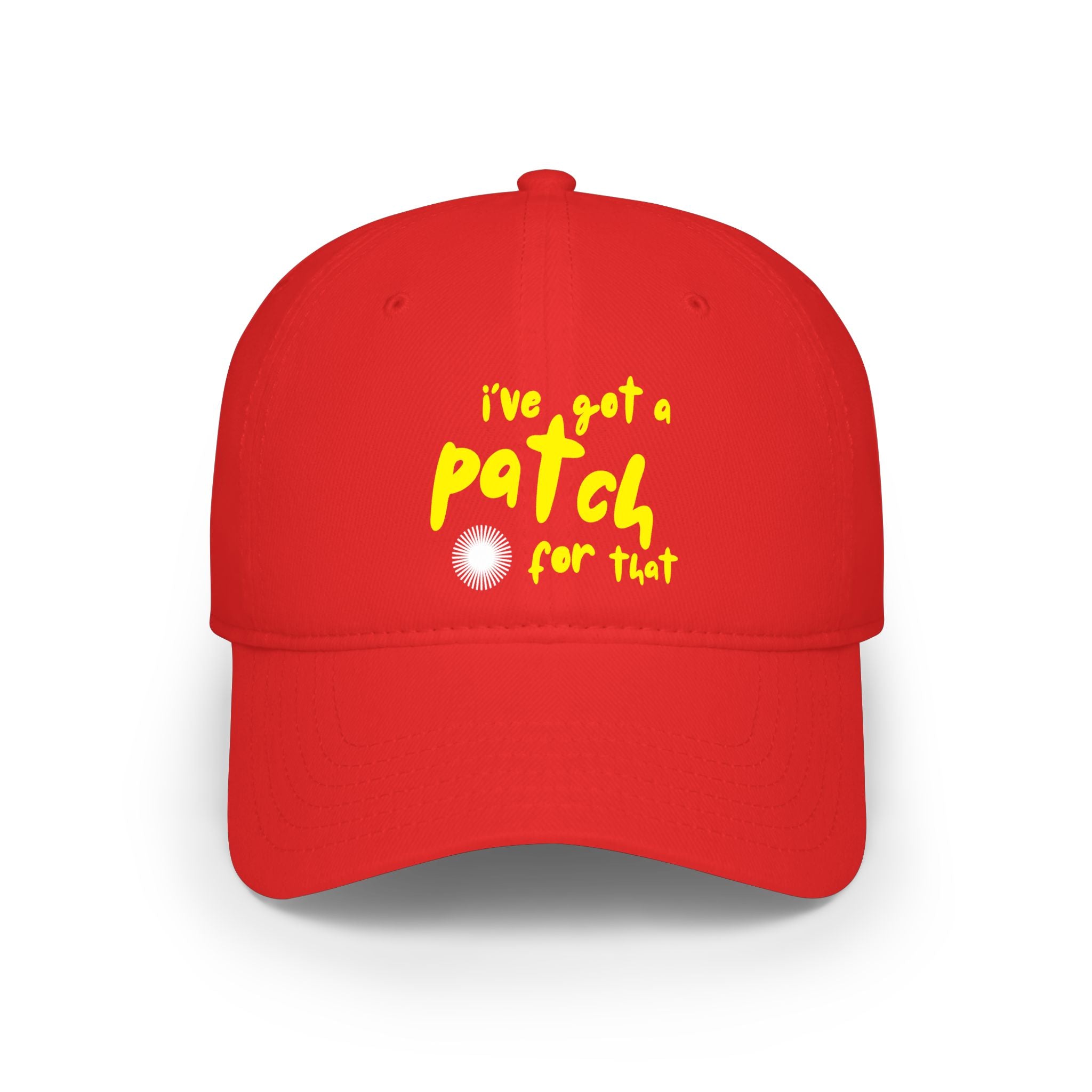 "I've Got a Patch For That" - Embroidered Baseball Cap