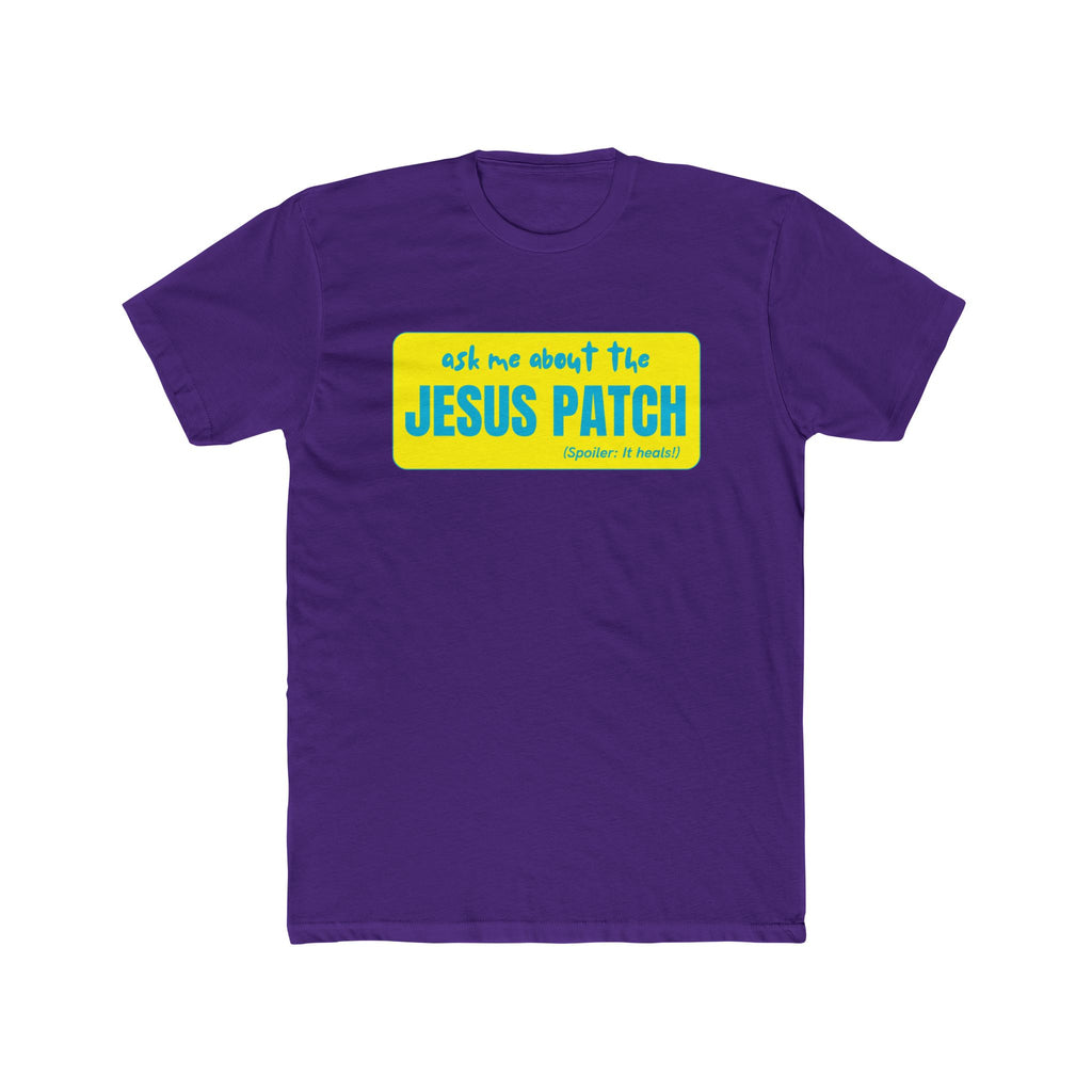 "Ask Me About The Jesus Patch" - Graphic Lightweight Cotton T-Shirt