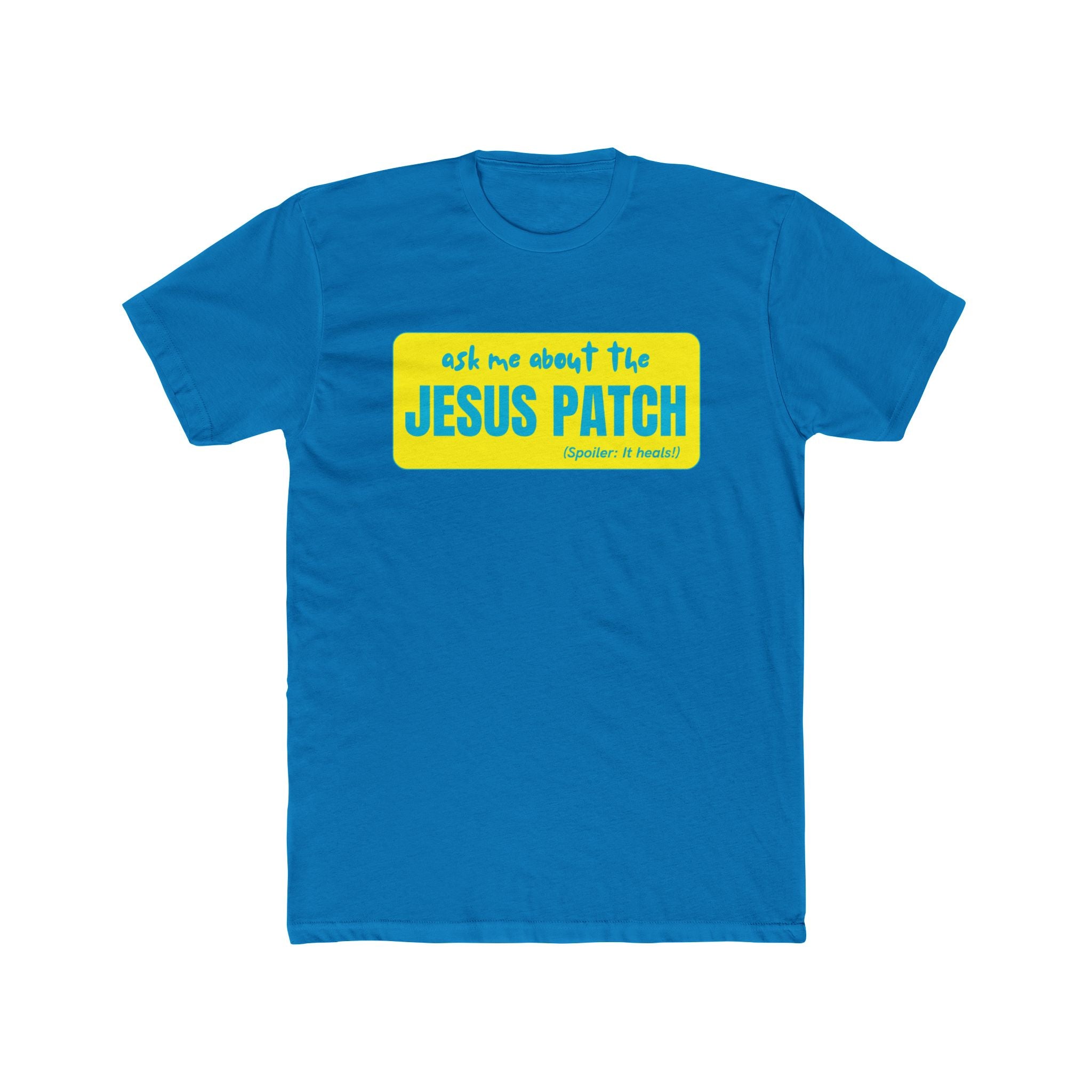 "Ask Me About The Jesus Patch" - Graphic Lightweight Cotton T-Shirt