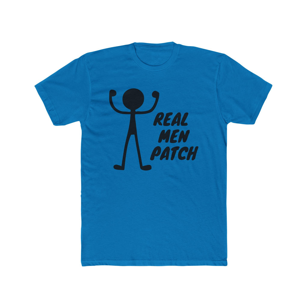 "Real Men Patch" - Lightweight Cotton T-shirt