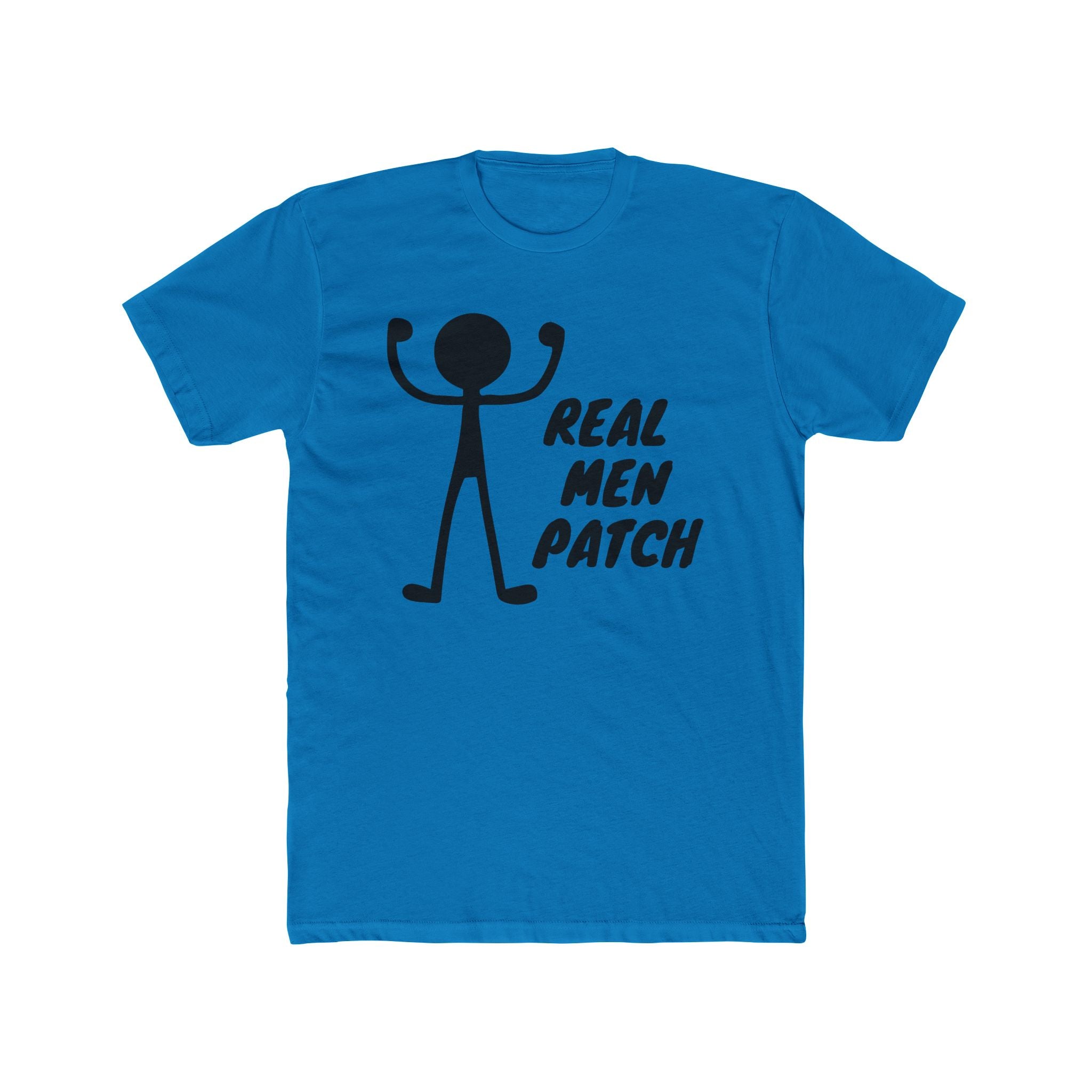"Real Men Patch" - Lightweight Cotton T-shirt