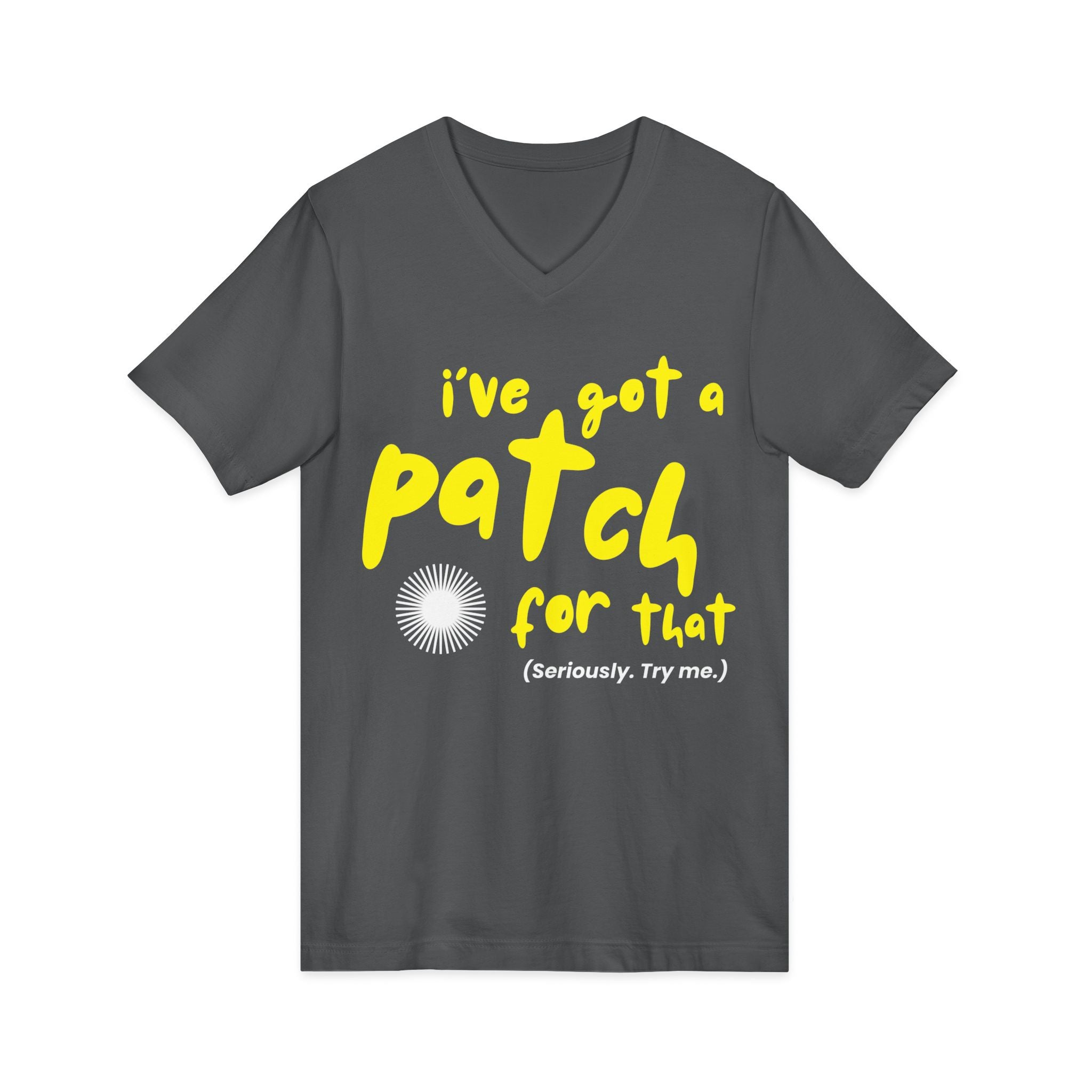 "I've Got a Patch for That" - Lightweight V-neck T-Shirt