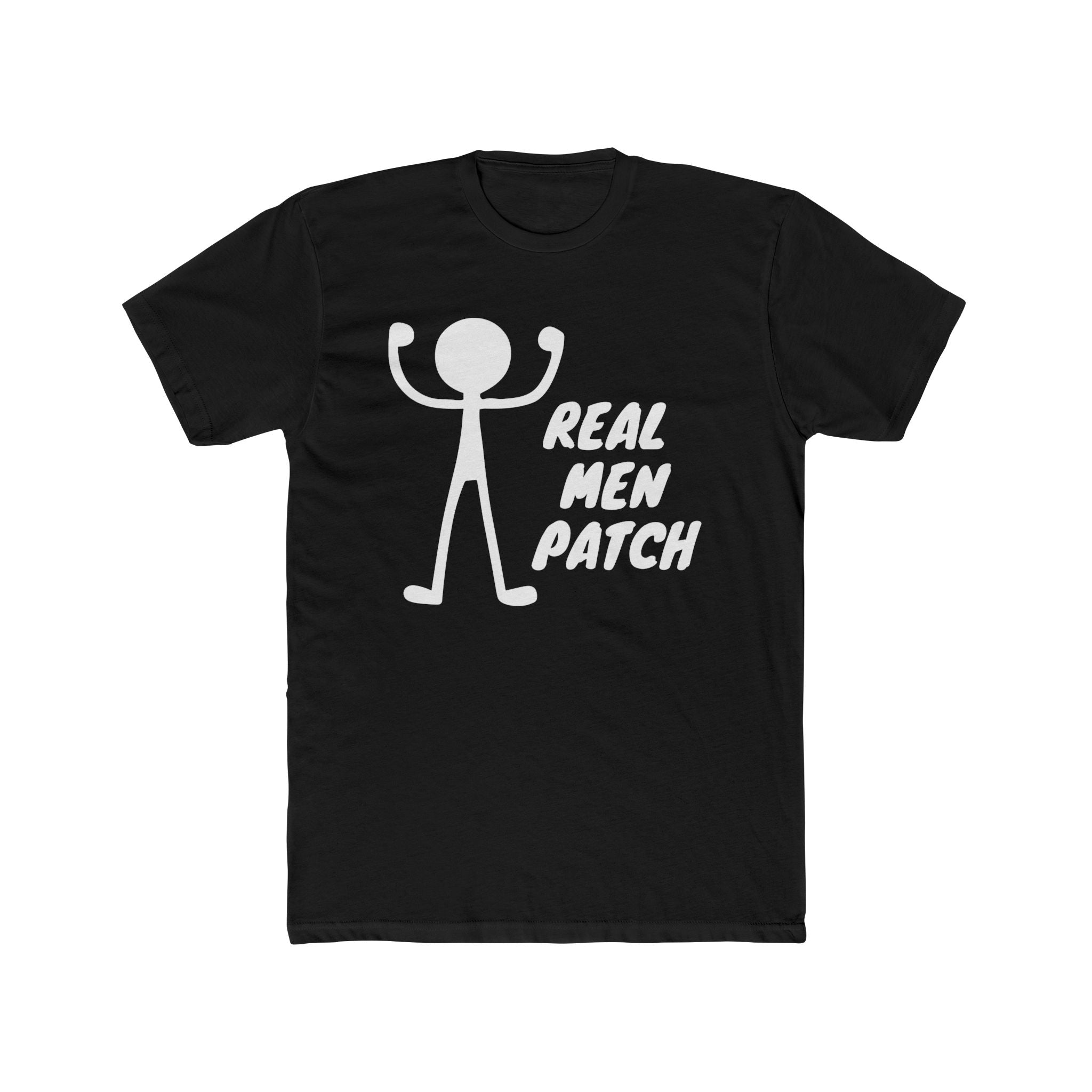 "Real Men Patch" - Lightweight Cotton T-shirt