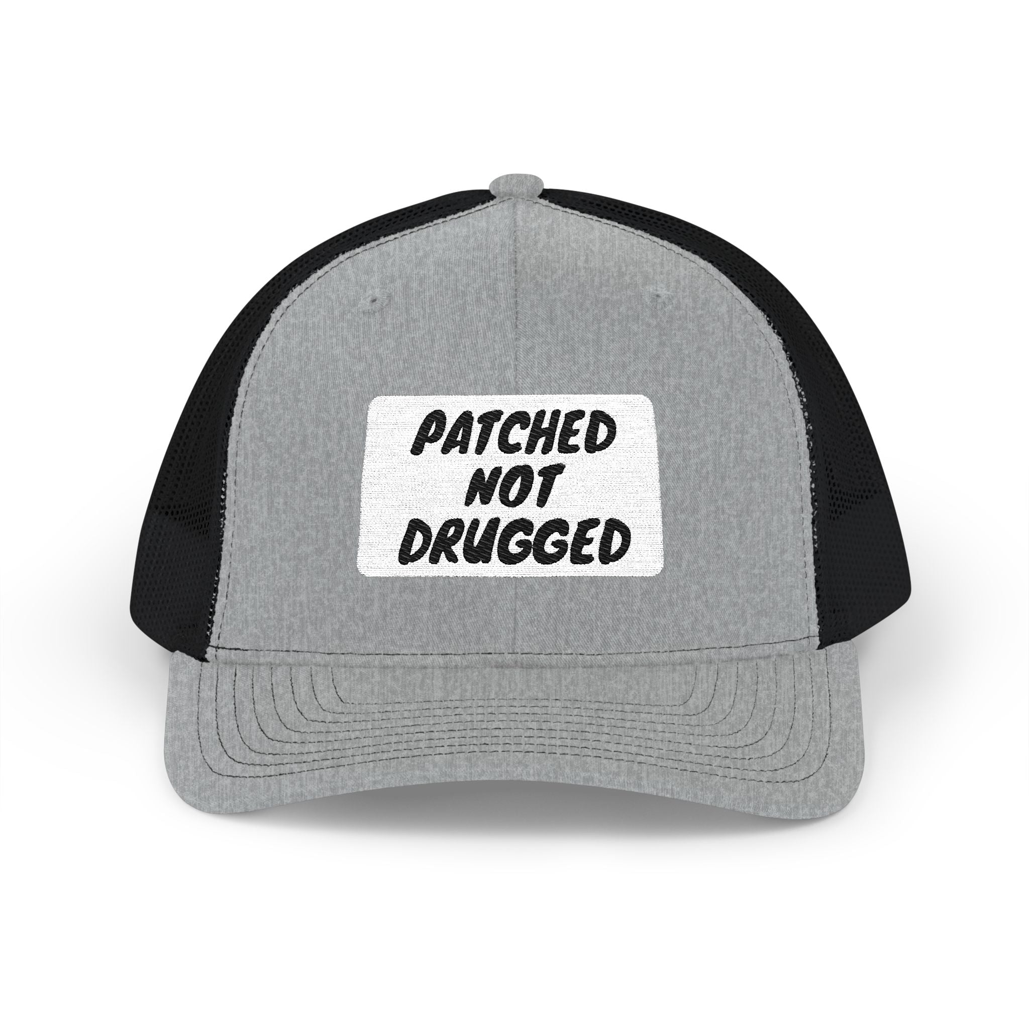 "Patched Not Drugged" - Embroidered Trucker Cap