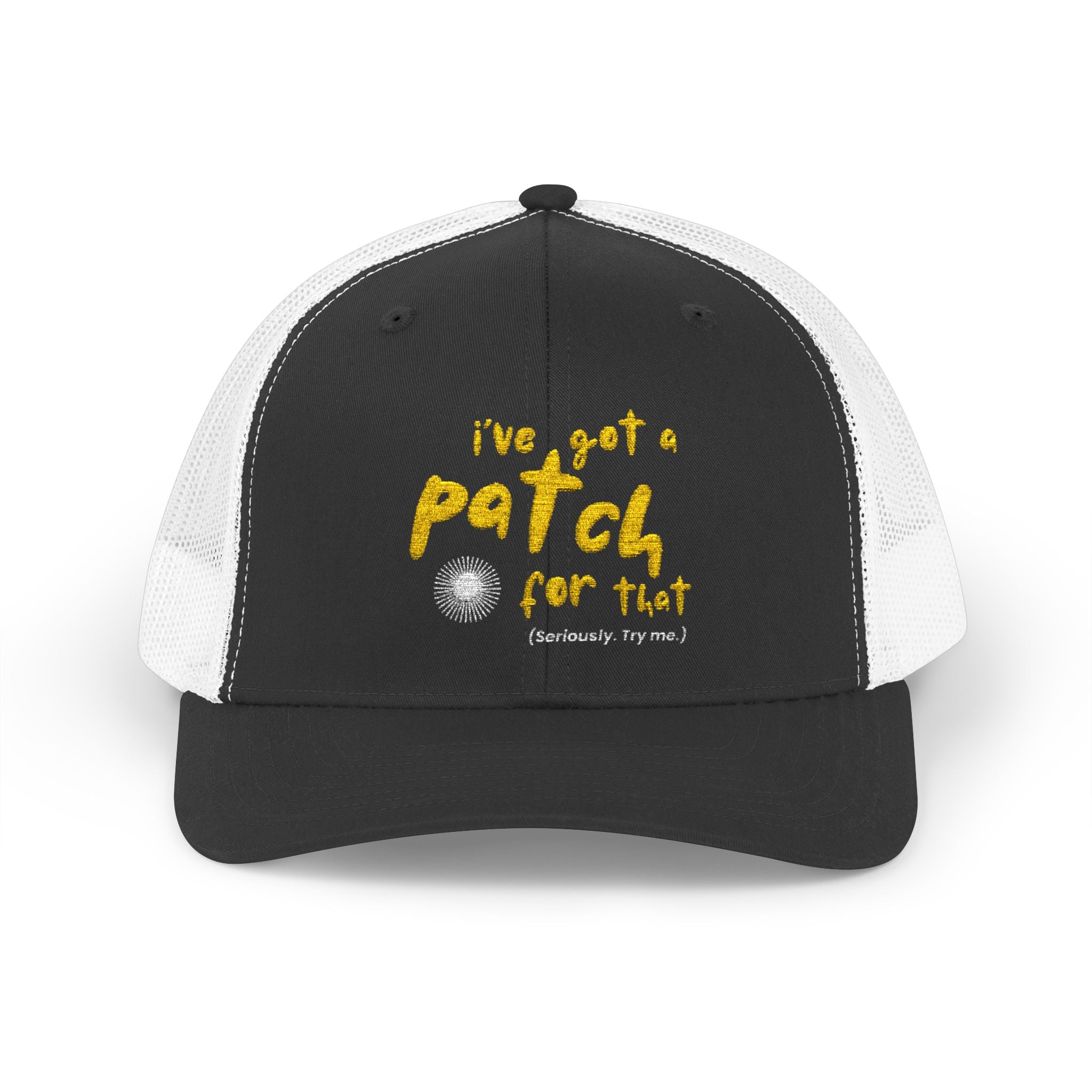 "I've Got a Patch For That" - Embroidered Snapback Cap