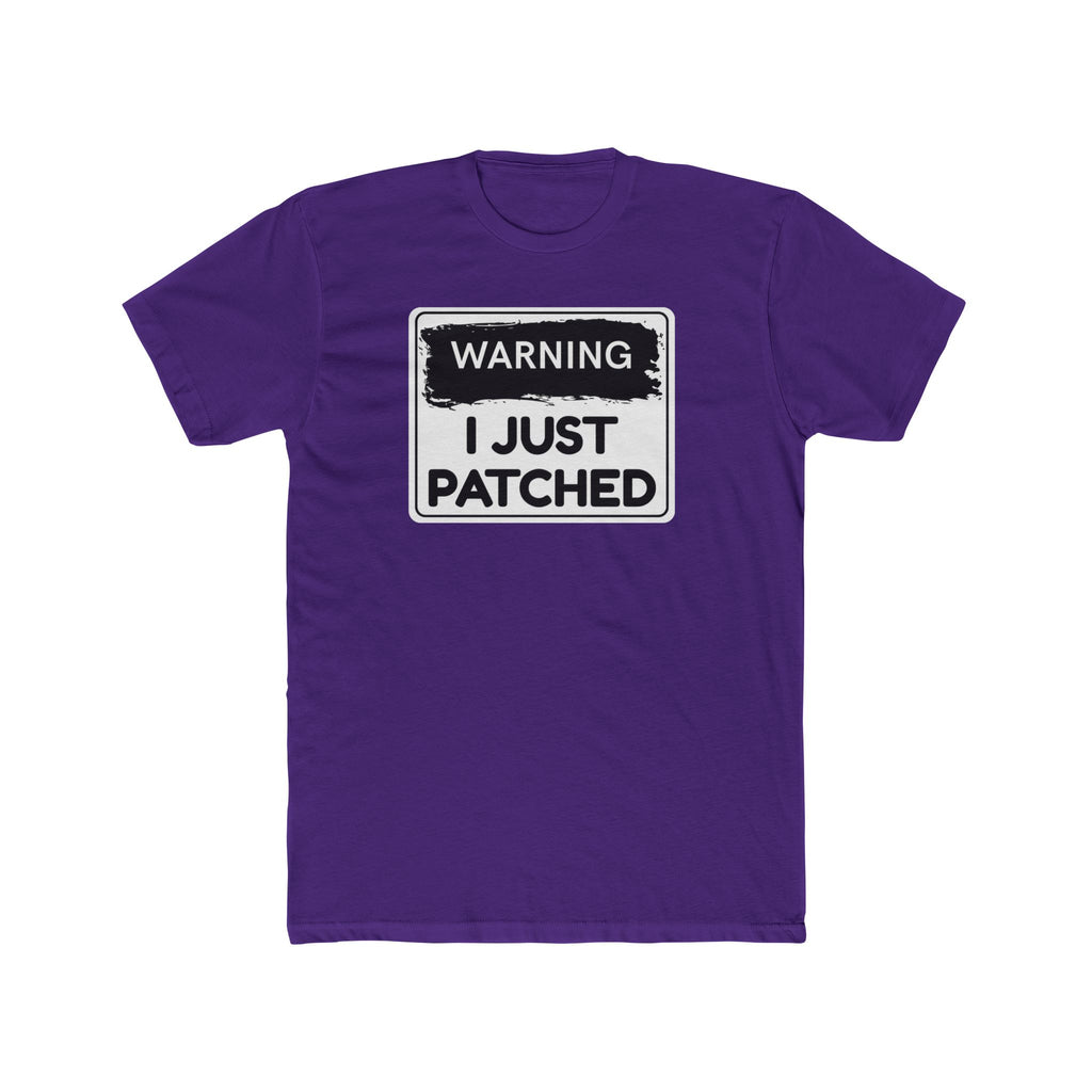 "Warning: I Just Patched" - Lightweight Cotton T-Shirt