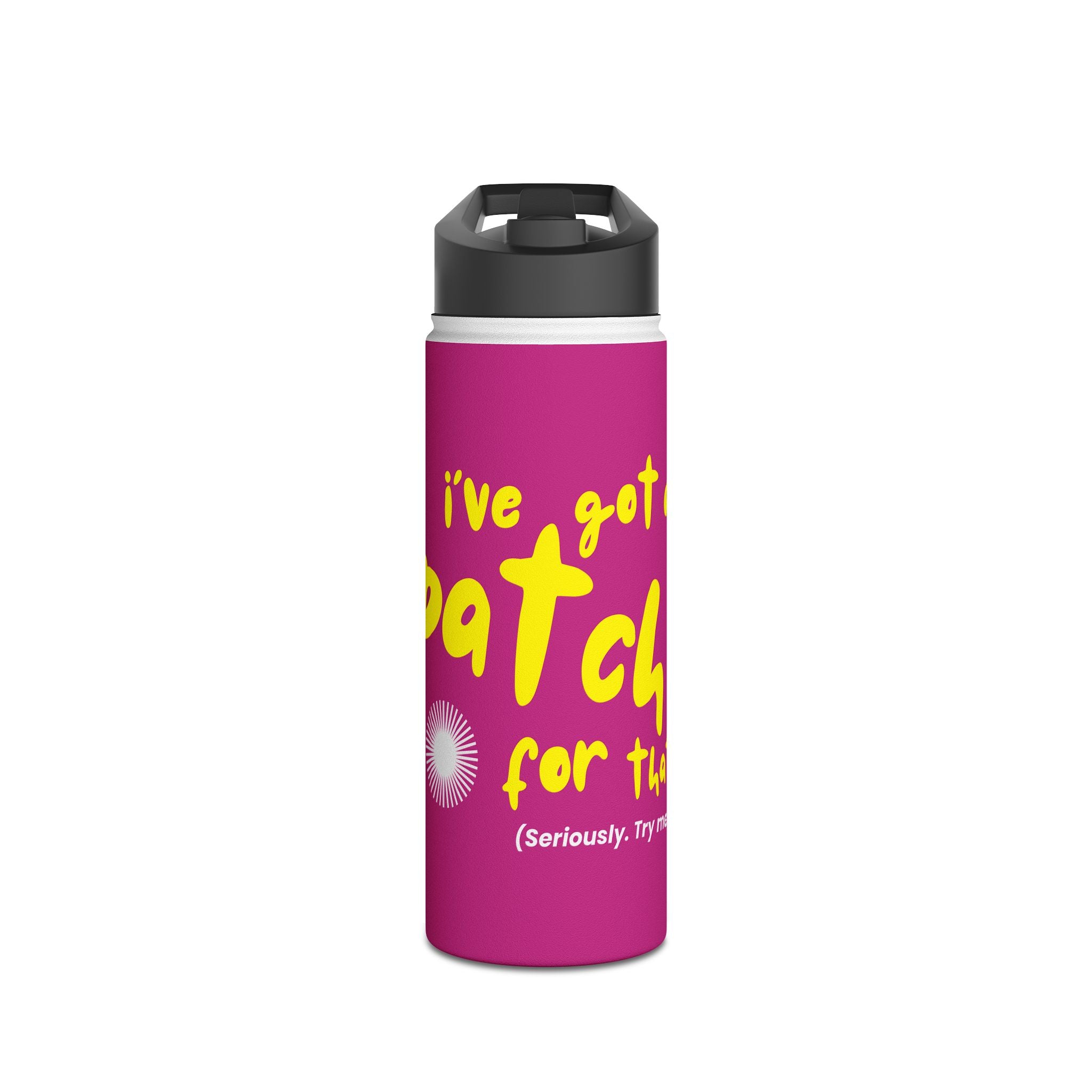 "I've Got a Patch for That" - Stainless Steel Water Bottle (12oz, 18oz, 32oz)
