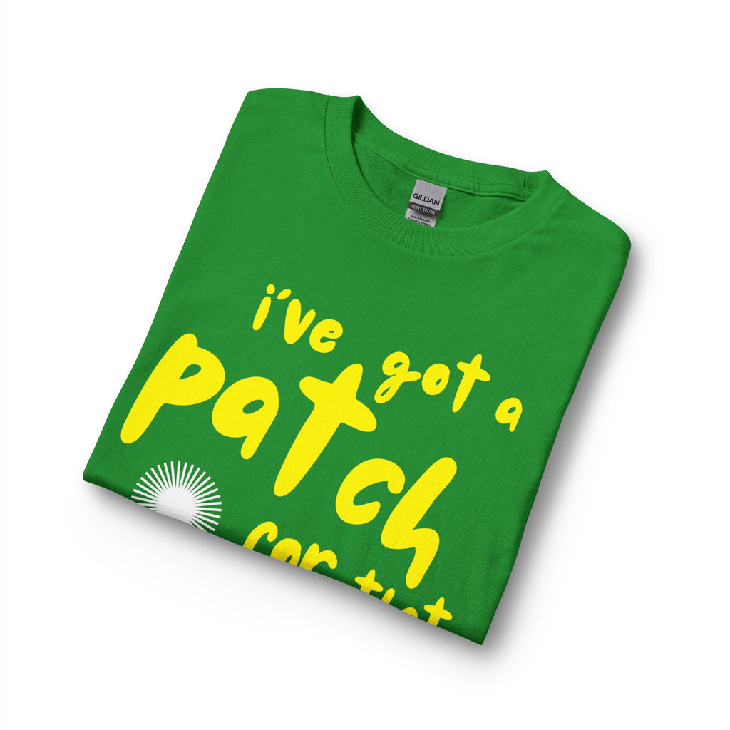 "I’ve Got a Patch for That" - Long Sleeve T-Shirt