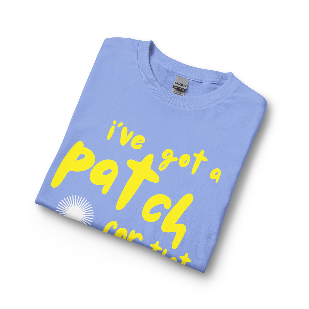 "I’ve Got a Patch for That" - Long Sleeve T-Shirt