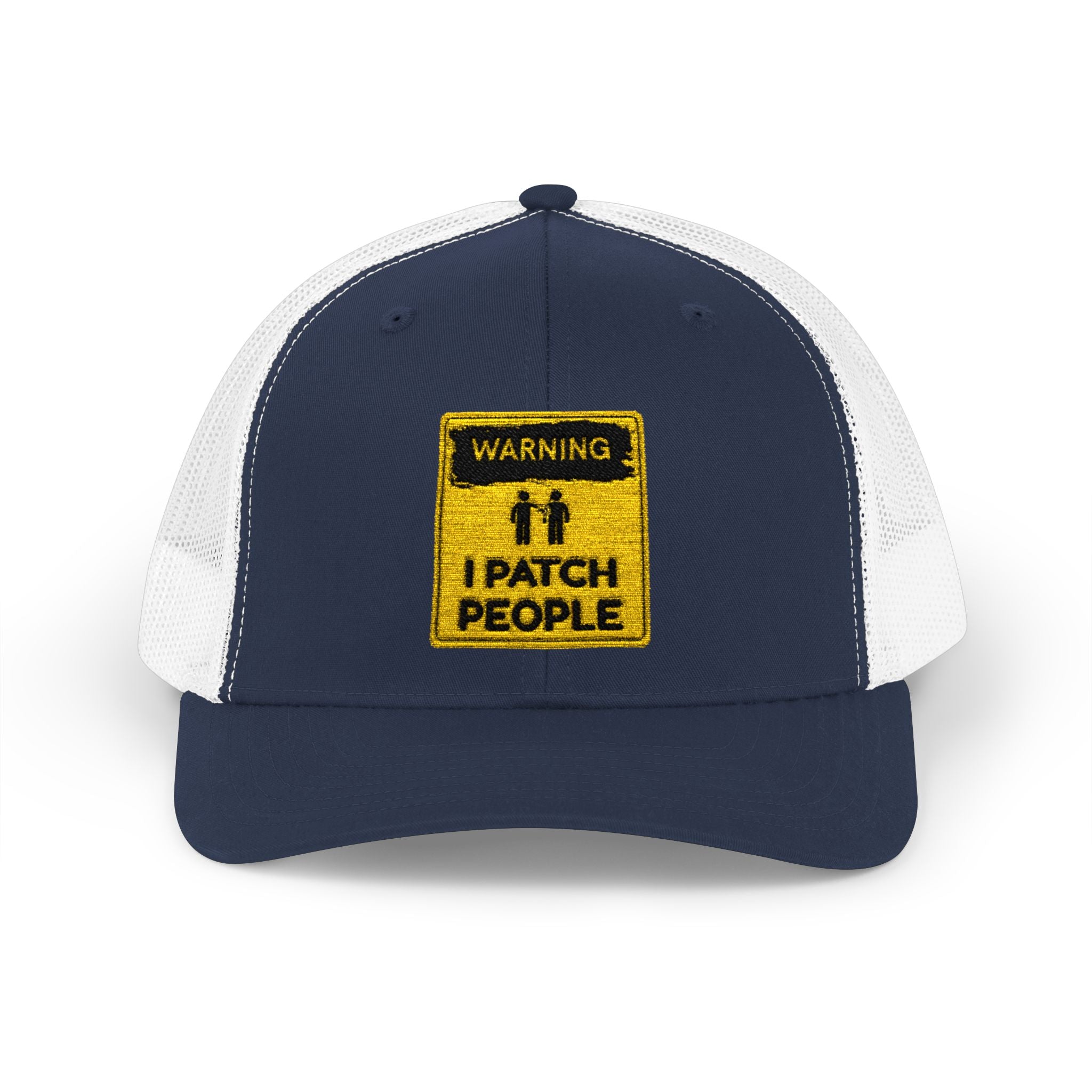 "Warning: I Patch People" - Snapback Trucker Cap